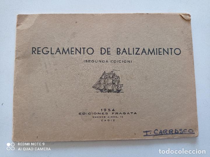 Militaria: REGLAMIENTO DE BALIZAMIENTO COSTAS ESPA&Ntilde;OLAS ISLAS Y POSESIONES AFRICA - ED FRAGATA 1954