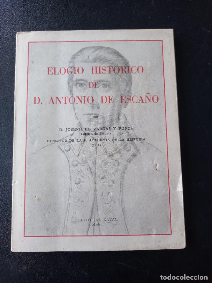 Military Antiques: Elogio hist&oacute;rico de Antonio Esca&ntilde;o ,1962