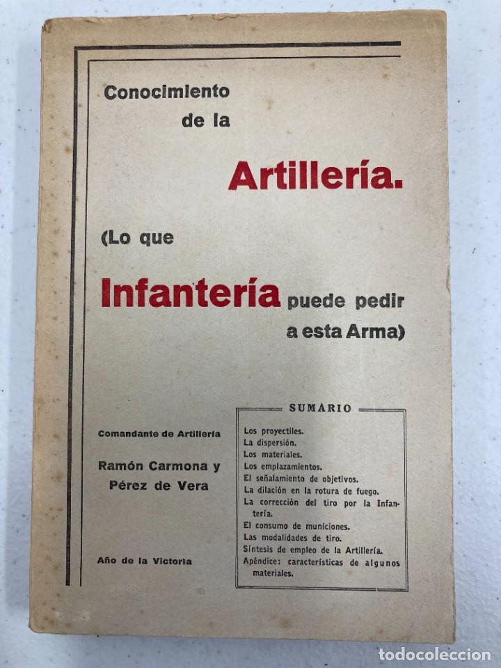 Militaria: CONOCIMIENTO DE LA ARTILLERIA - RAMON CARMONA Y PEREZ DE VERA - 1939
