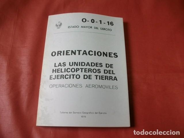 Militaria: ORIENTACIONES LAS UNIDADES DE HELICOPTEROS DEL EJERCITO DE TIERRA. OPERACIONES AEROMOVILES