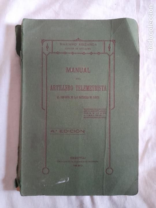 Militaria: Antiguo libro MANUAL DEL ARTILLERO TELEMETRISTA, MARZO 1920