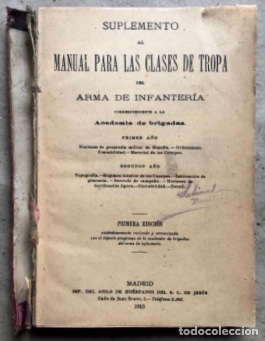 Military Antiques: SUPLEMENTO AL MANUAL PARA LAS CLASES DE TROPA DEL ARMA DE INFANTER&Iacute;A. ACADEMIA DE BRIGADAS. 1913 (1&ordf;
