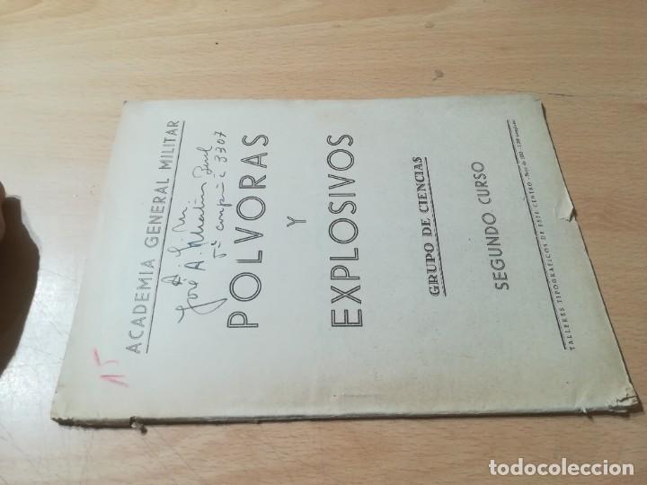 Militaria: POLVORAS Y EXPLOSIVOS / ACADEMIA GENERAL MILITAR / CIENCIAS SEGUNDO CURSO / AH18