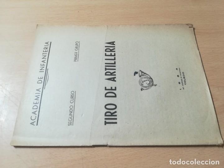 Militaria: TIRO DE ARTILLERIA / ACADEMIA DE INFANTERIA TOLEDO / 1954 / AH26