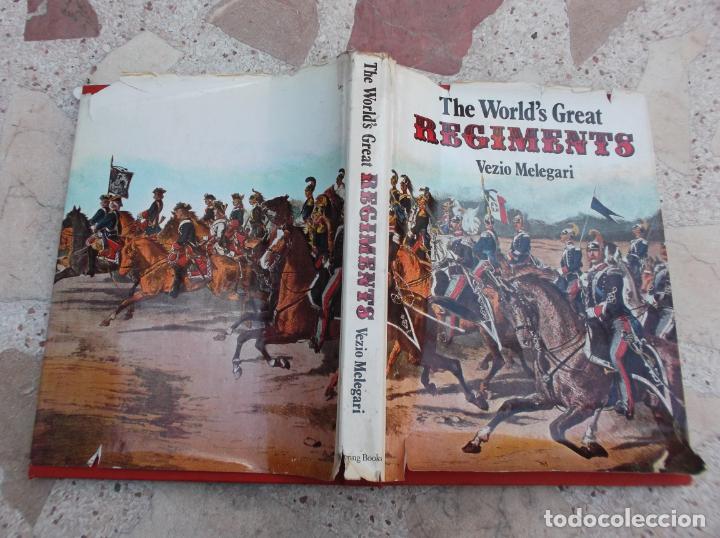 Militaria: the world&acute;s great regiment, vezio melegari, pring books, en ingles, todo ilustrado con dibujos
