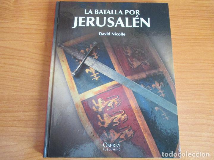 Militaria: OSPREY - EDAD MEDIA: LA BATALLA POR JERUSALEN