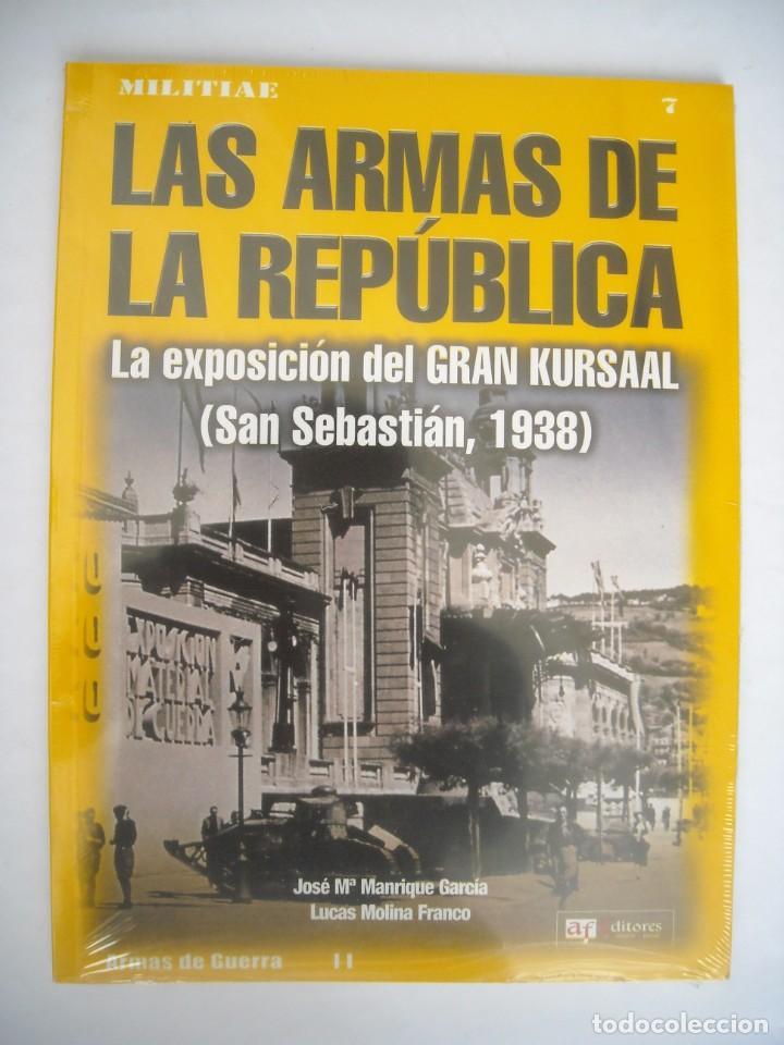 Militaria: LAS ARMAS DE LA REP&Uacute;BLICA LA EXPOSICI&Oacute;N DEL GRAN KURSAAL SAN SEBASTI&Aacute;N 1938 GUERRA CIVIL