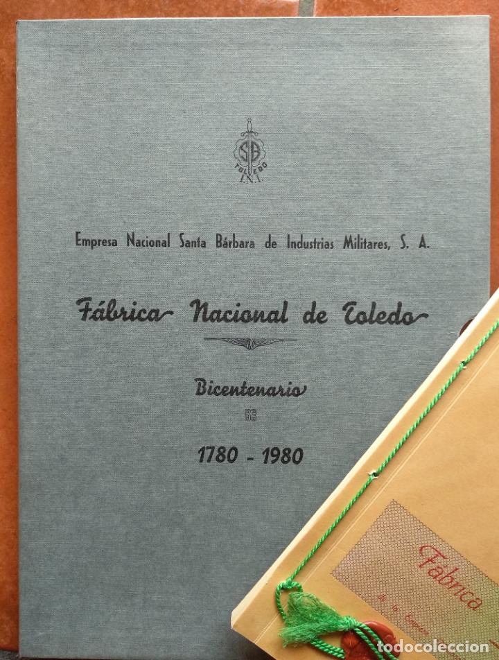 Militaria: F&Aacute;BRICA NACIONAL DE TOLEDO. BICENTENARIO 1780-1980. E.N. SANTA B&Aacute;RBARA DE INDUSTRIAS MILITARES.