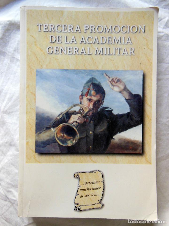 Militaria: TERCERA PROMOCION DE LA ACADEMIA MILITAR GENERAL 1994