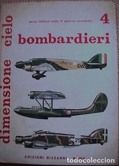 Militaria: Bombardieri. Dimensione cielo 4 - Foto 1