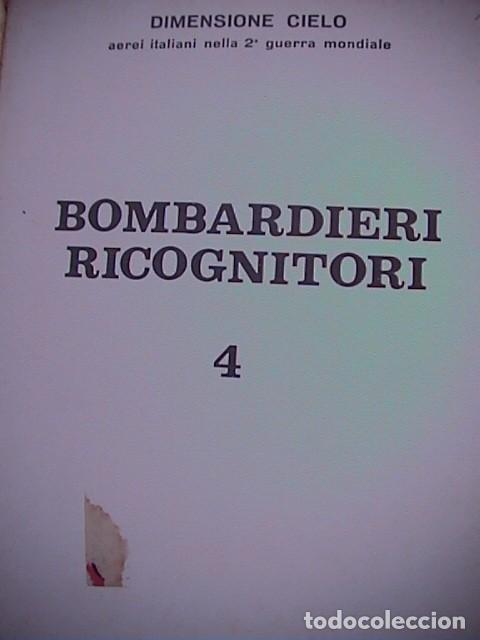 Militaria: Bombardieri. Dimensione cielo 4 - Foto 2
