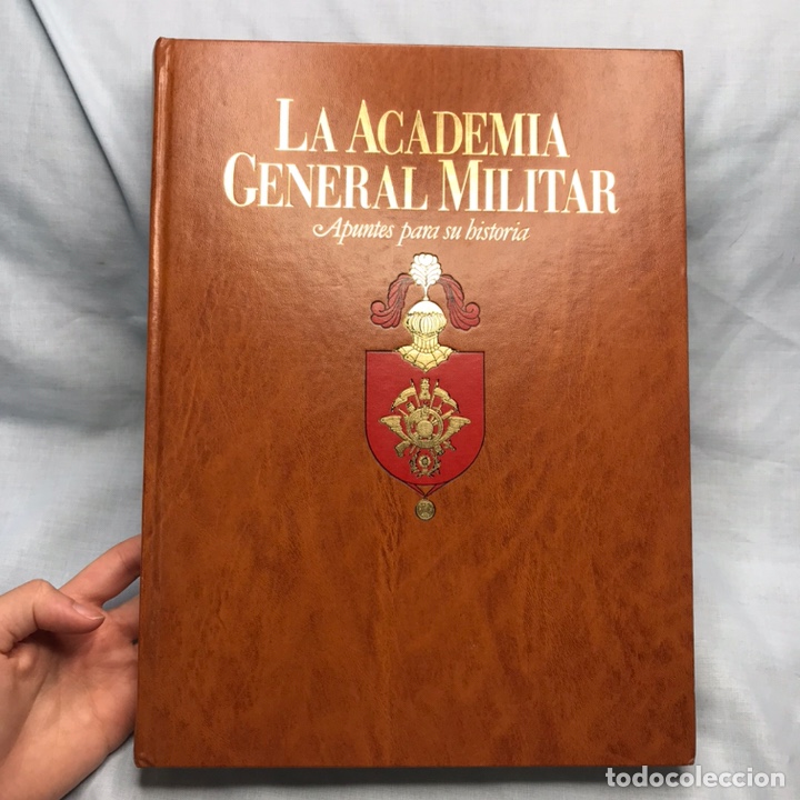 Militaria: LIBRO LA ACADEMIA GENERAL MILITAR TOMO I