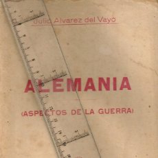 Militaria: 1918 ÁLVAREZ DEL VAYO JULIO ”ALEMANIA (ASPECTOS DE LA GUERRA)” - CASA EDITORIAL MONCLÚS - TORTOSA