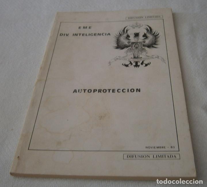 Militaria: Autoproteccion E M E Div.Inteligencia Noviembre 83 difusion limitada