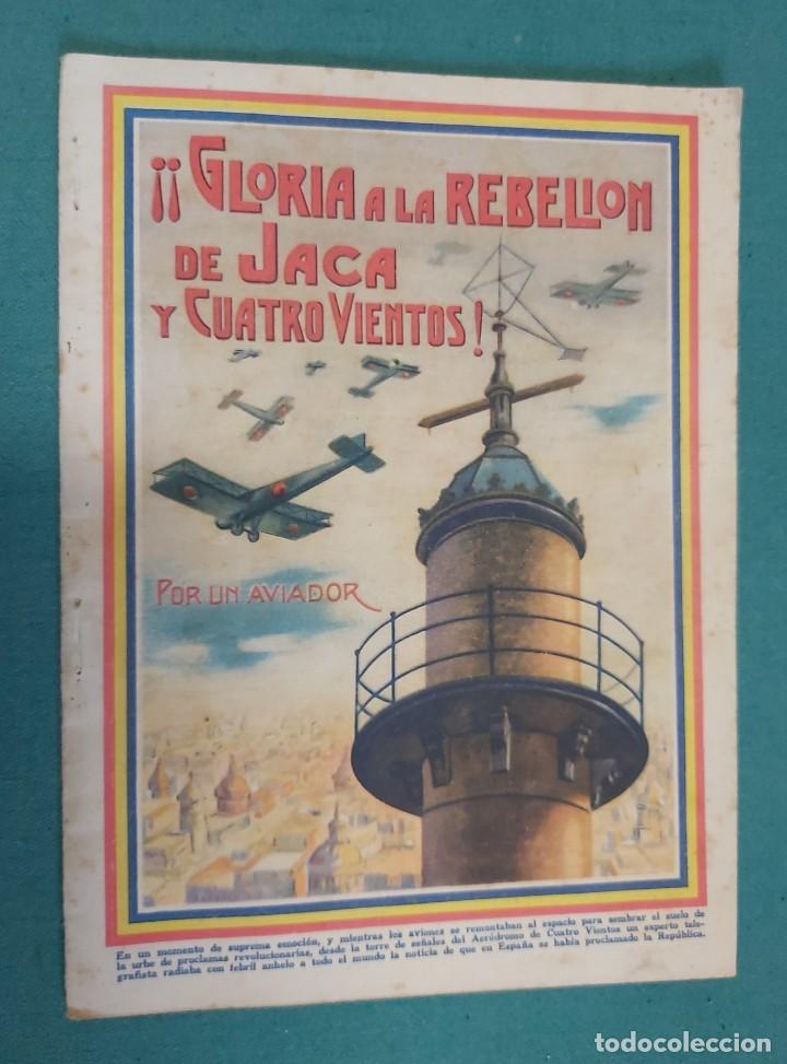 Militaria: Gloria a la rebeli&oacute;n de Jaca y Cuatro vientos, 20 p&aacute;ginas con fotograf&iacute;as, rep&uacute;blica
