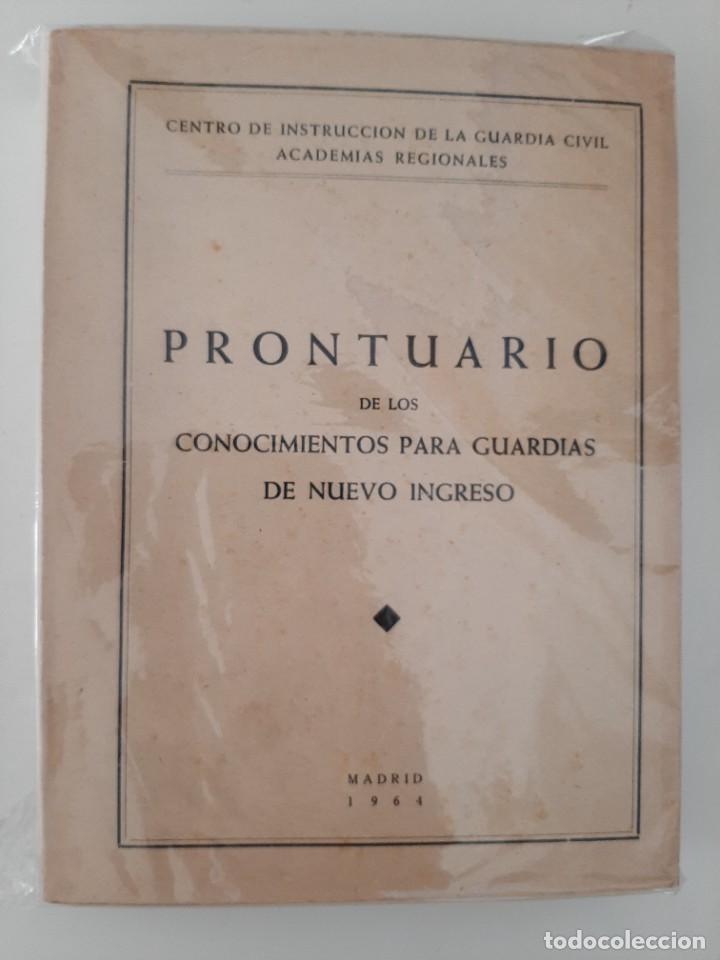 Militaria: PRONTUARIO DE LOS CONOCIMIENTOS PARA GUARDIAS DE NUEVO INGRESO. GUARDIA CIVIL. 1964