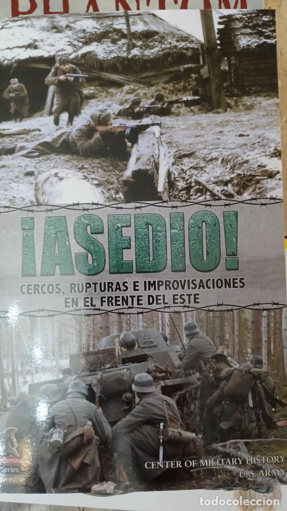 Militaria: &iexcl;Asedio! Cercos,rupturas e improvisaciones en el frente del este
