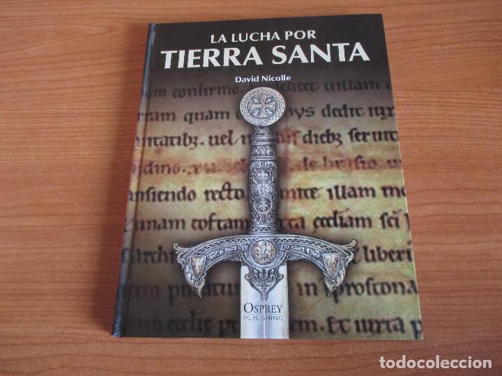 Militaria: OSPREY - EDAD MEDIA: LA LUCHA POR TIERRA SANTA