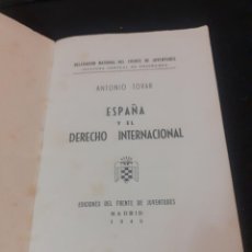 Militaria: CUADERNILLO DE 1948 ESPAÑA Y EL DERECHO INTERNACIONAL EDICION DEL FRENTE DE JUVENTUDES