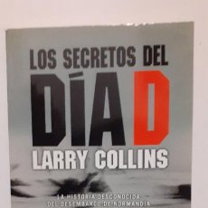 Militaria: LARRY COLLINS. LOS SECRETOS DEL DIA D
