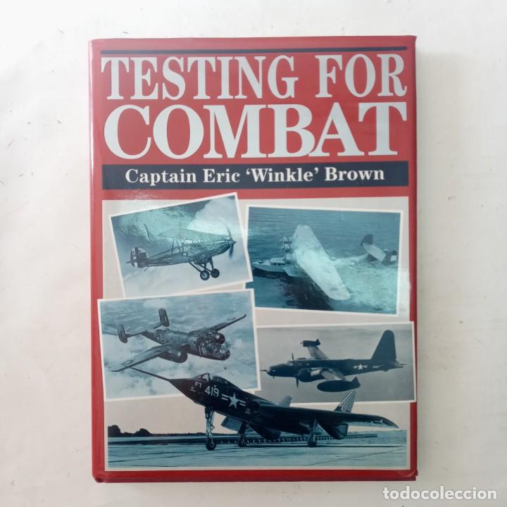 Militaria: TESTING FOR COMBAT. Brown, Eric - Foto 1