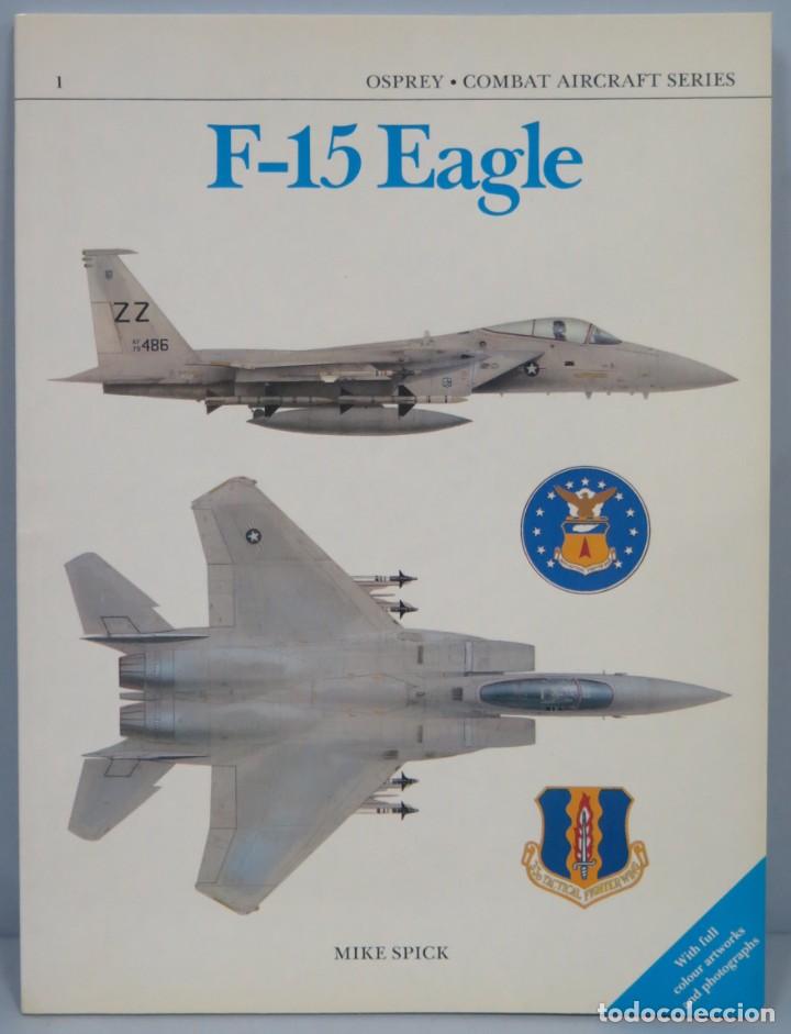 Militaria: F-15 EAGLE. SPICK - Foto 1