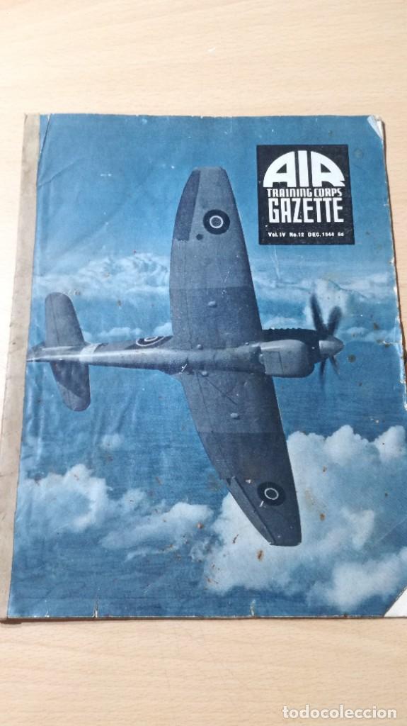 Militaria: AIR TRAINING CORPS GAZETTE / VOL IV, NO12, 1944 / EN INGLES / ALL34