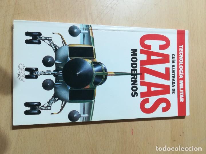 Militaria: GUIA ILUSTRADA CAZAS MODERNOS / TEGNOLOGIA MILITAR / ORBIS / ALL72