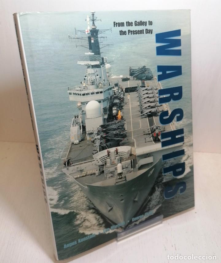 Militaria: Libro: &rdquo;From the galley to the present day warships&rdquo;