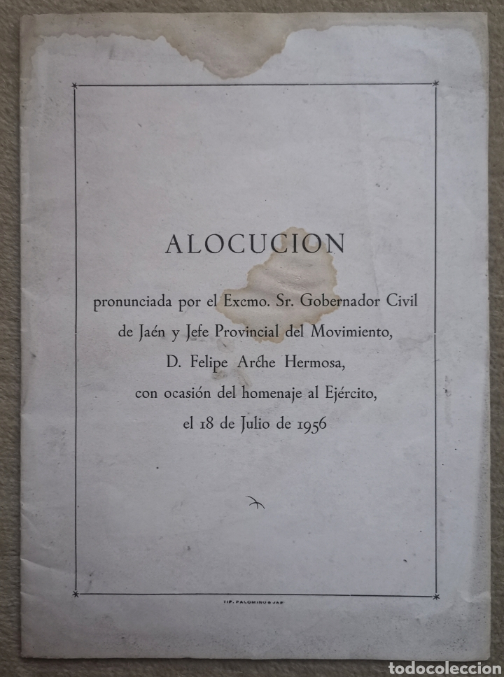 Militaria: Gobernador Civil Ja&eacute;n y Jefe Provincial Movimiento Felipe Arche Hermosa -Homenaje Ejercito 18 J 1956