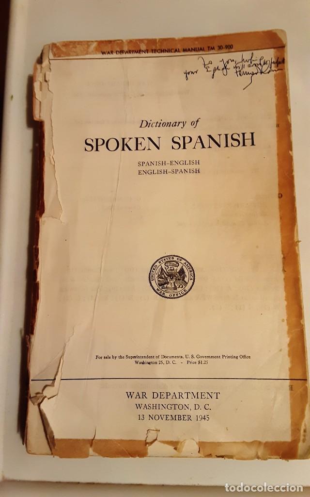 Militaria: Dictionary of spoken Spanish : Spanish-English, English-Spanish. Washington, D.C. : War Department,