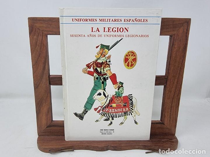 Militaria: Uniformes militares espa&ntilde;oles: la legi&oacute;n, sesenta a&ntilde;os de uniformes legionarios. JOSE M. BUENO