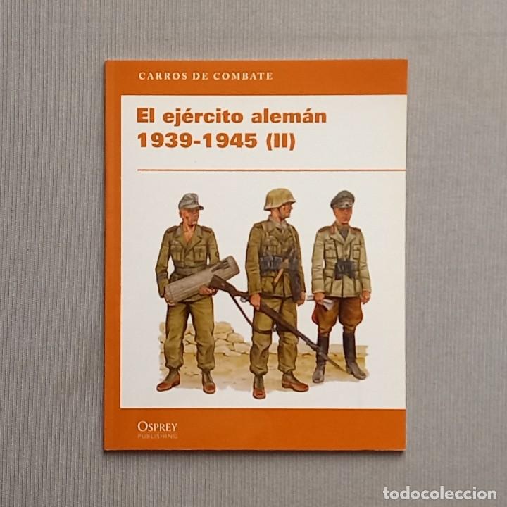 EL EJERCITO ALEMAN 1939-1945  OSPREY 