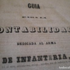 Militaria: GUÍA PARA LA CONTBILIDAD DEDICADA AL ARMA DE INFANTERÍA. IMPRENTA MANUEL MINUESA. MADRID 1852.. Lote 314887783