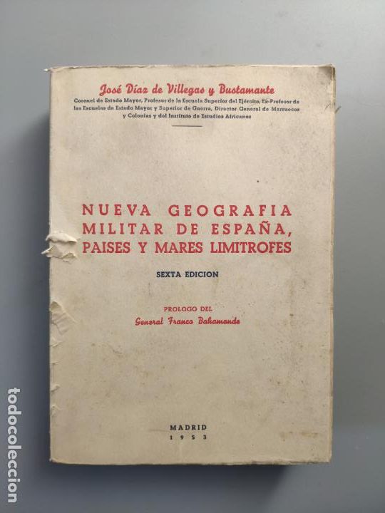Militaria: Antiguo libro NUEVA GEOGRAF&Iacute;A MILITAR DE ESPA&Ntilde;A, PAISES Y MARES LIMITROFES. Madrid, 1953