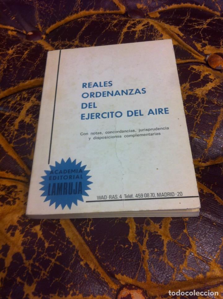 Militaria: REALES ORDENANZAS DEL EJ&Eacute;RCITO DEL AIRE. ED. ACADEMIA LAMRUJA, 1984