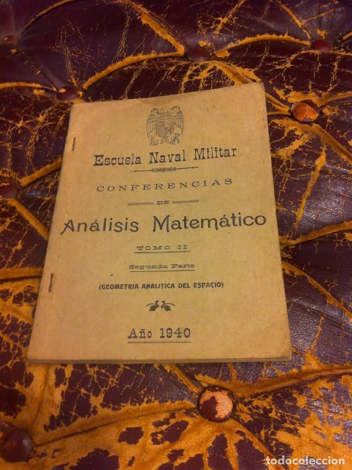 Militaria: CONFERENCIAS DE AN&Aacute;LISIS MATEM&Aacute;TICO. EDUARDO BUTLER Y ORBETA. 1940, ESCUELA NAVAL MILITAR