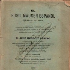 Militaria: BOADO Y CASTRO : EL FUSIL MAUSER ESPAÑOL MODELO DE 1893 (OVIEDO, 1909)