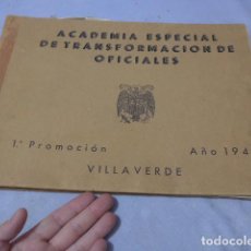 Militaria: * LIBRO ACADEMIA ESPECIAL DE TRANSFORMACION DE OFICIALES DE 1944, GUERRA CIVIL Y DIVISION AZUL. ZX