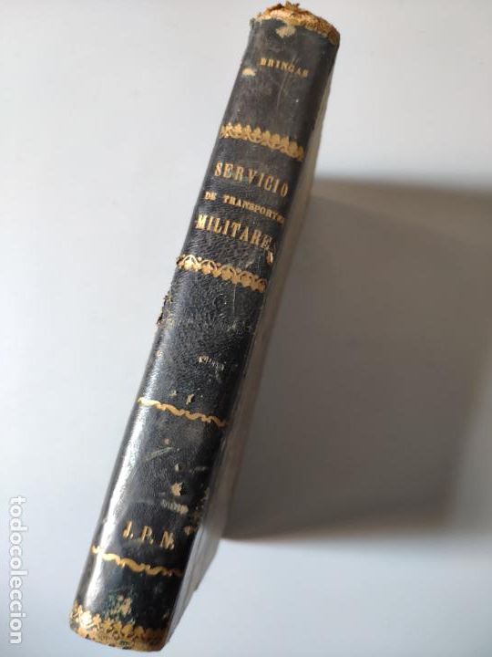 Militaria: Antiguo libro SERVICIO DE TRANSPORTES MILITARES, RAM&Oacute;N DE BRINGAS. Madrid, 1909