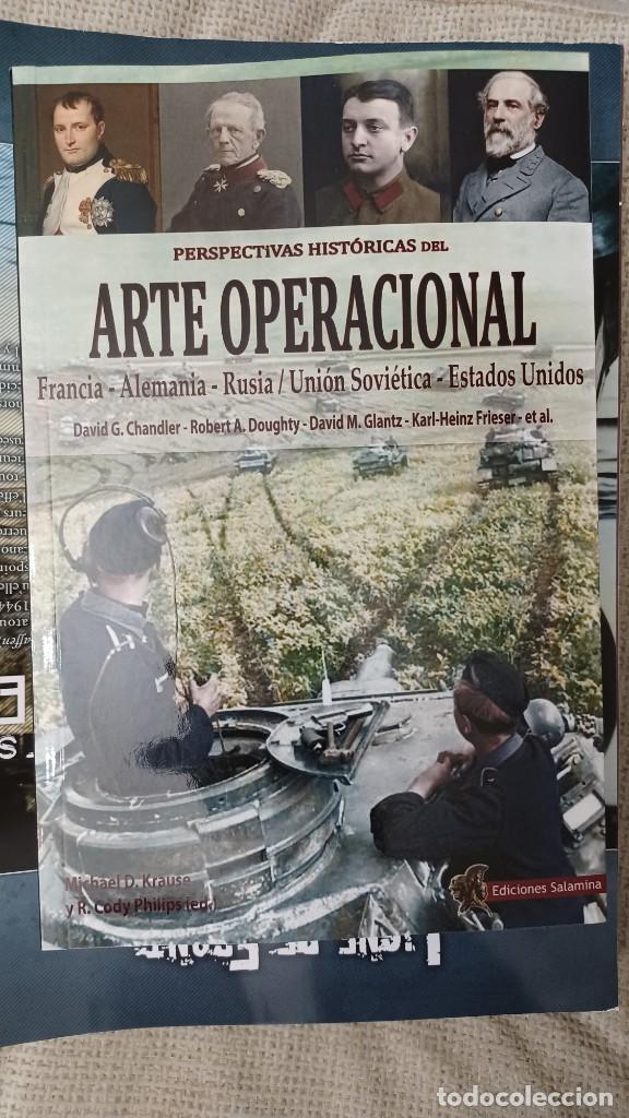 Militaria: Perspectivas hist&oacute;ricas del Arte Operacional