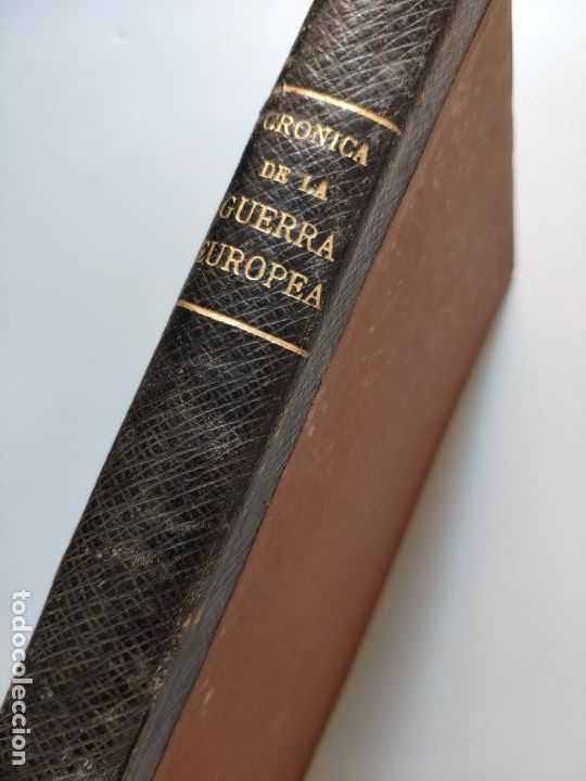 Militaria: Antigua CR&Oacute;NICA DE LA GUERRA EUROPEA, REVISTA ENCUADERNADA. 1914, I Guerra Mundial