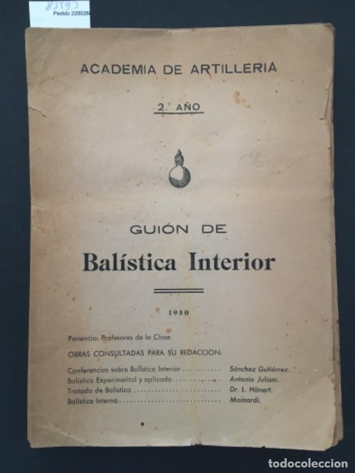 Militaria: GUION DE BALISTICA INTERIOR, 1950, ACADEMIA ARTILLERIA MILITAR