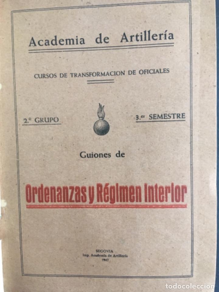 Militaria: ACADEMIA DE ARTILLERIA, ORDENANZAS Y REGIMEN INTERIOR, GUION DE DETALL Y CONTABILIDAD