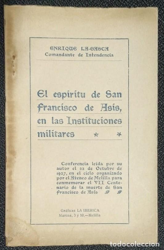 Militaria: 7312D -El esp&iacute;ritu de San Fco de As&iacute;s en Instituciones Militares-DEDICADO ENRIQUE LA-GASCA,AUTOR
