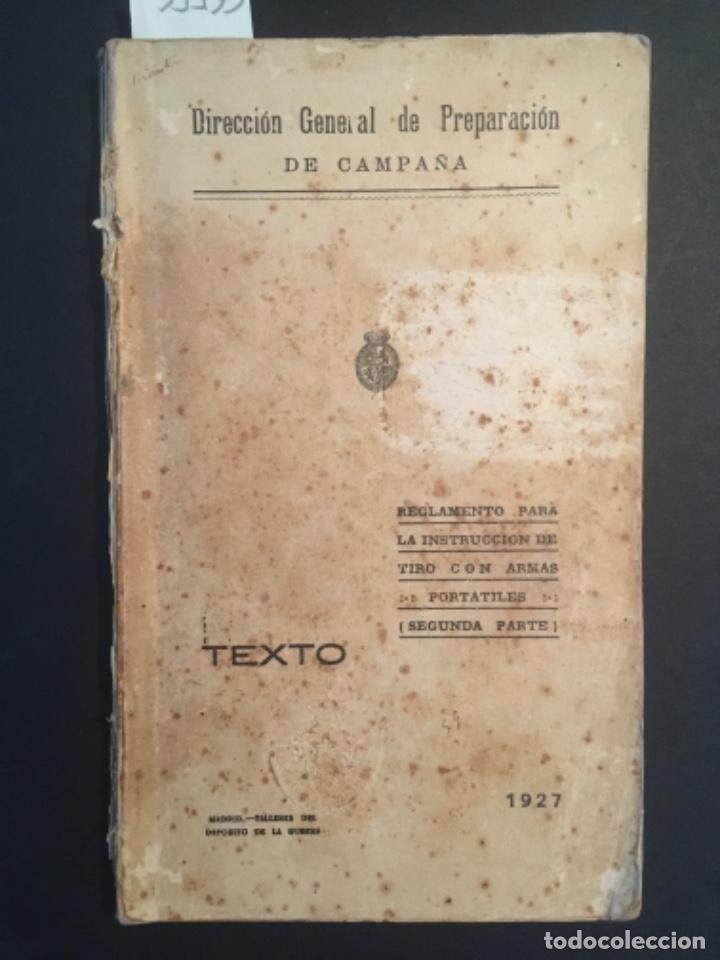 Militaria: REGLAMENTO PARA LA INSTRUCCION DEL TIRO CON ARMAS PORTATILES, 1927