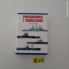 Militaria: PORTAVIONES Y ACORAZADOS. Lote 327963743