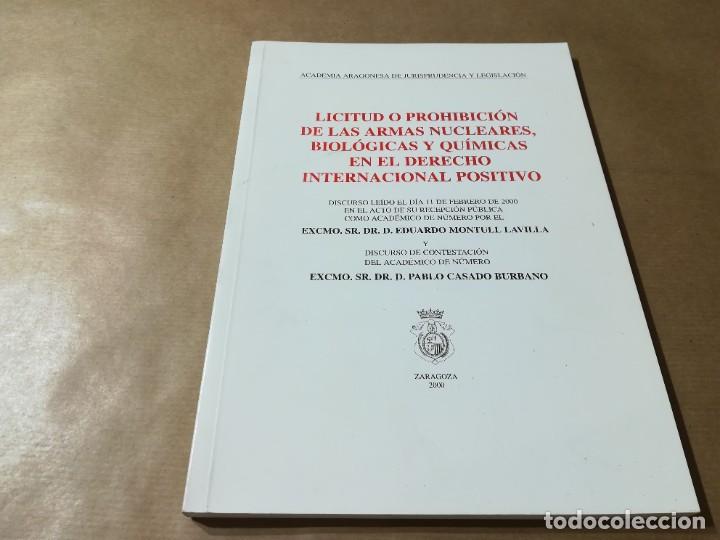 Militaria: LICITUD O PROHIBICION ARMAS NUCLEARES BIOLOGICAS QUIMICAS DERECHO INTERNACIONAL / AQ101 /