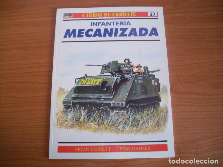 Militaria: OSPREY: CARROS DE COMBATE N&ordm; 37 - INFANTERIA MECANIZADA
