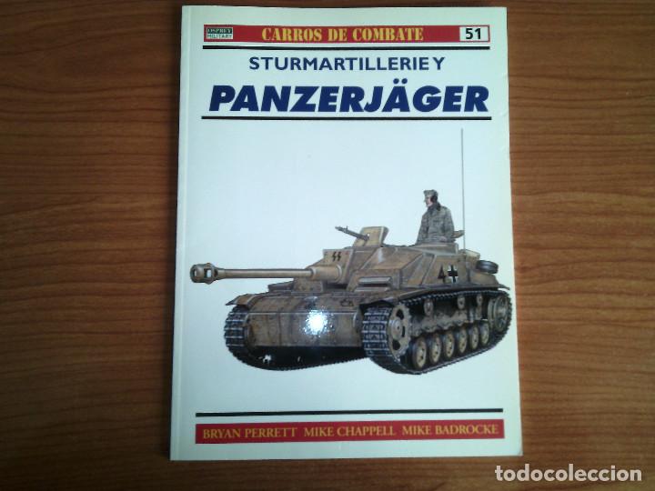 Militaria: OSPREY: CARROS DE COMBATE N&ordm; 51 - STURMARTILLERIE Y PANZERJAGER